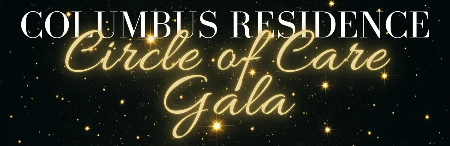 Columbus Residence Circle of Care Gala 2025